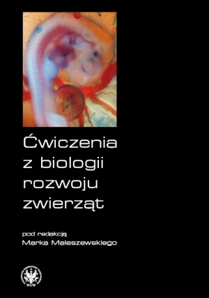 Okładka książki Ćwiczenia z biologii rozwoju zwierząt (2007)